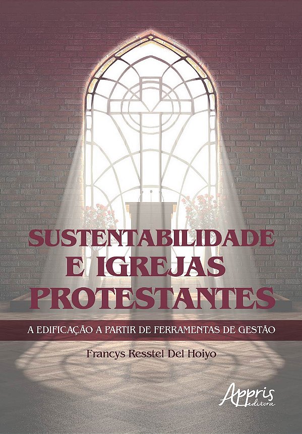 Livro Sustentabilidade e igrejas protestantes a edificaçã...