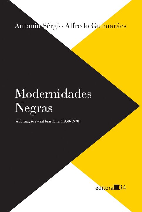 Livro Modernidades negras: a formação racial brasileira (...