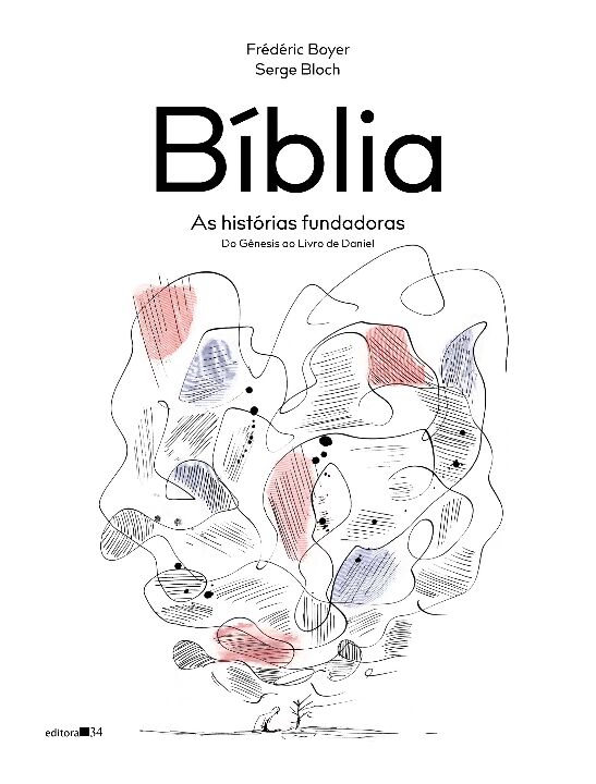 Livro Bíblia: as histórias fundadoras (do Gênesis ao Livr...