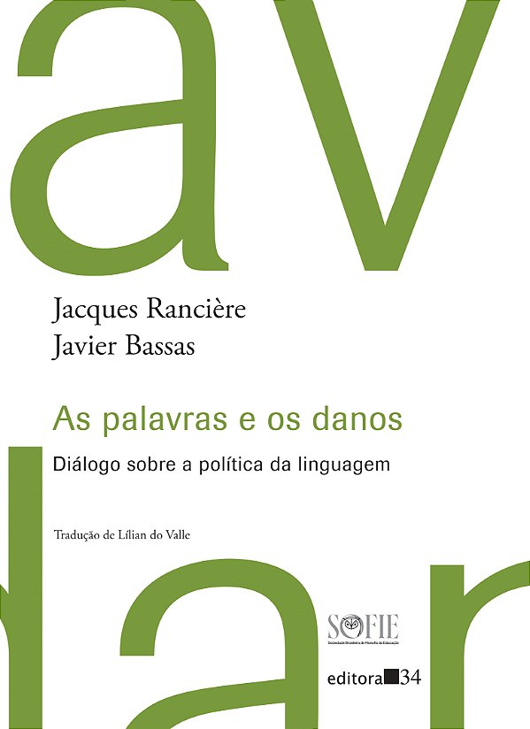Livro As palavras e os danos: diálogo sobre a política da...