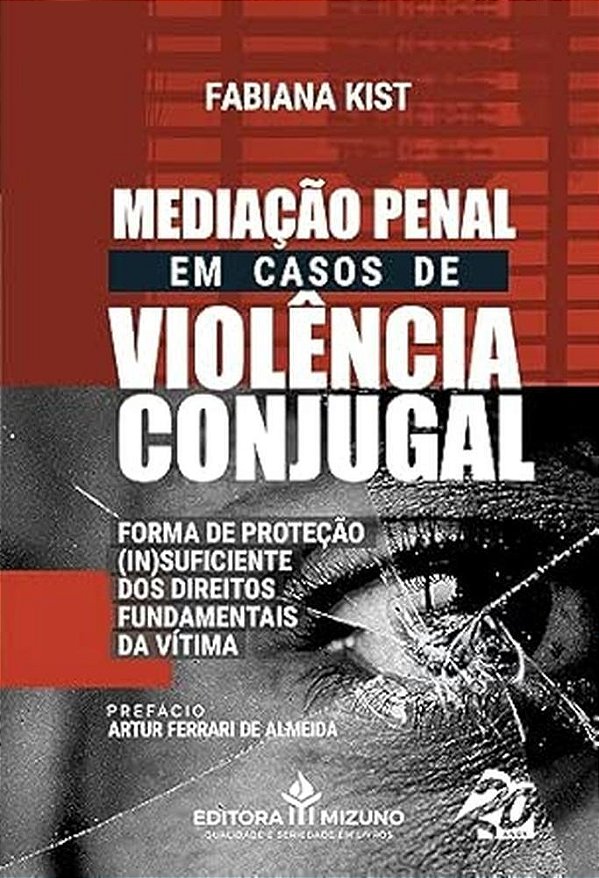 Livro Mediação penal em casos de violência conjugal: forma de p...