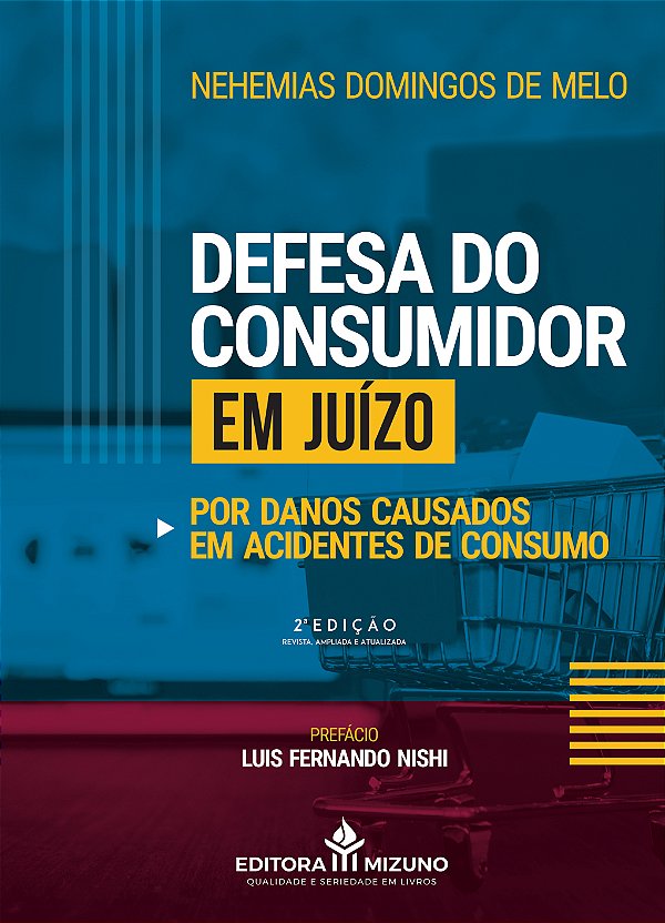 Livro Defesa do consumidor em juízo por danos causados em...