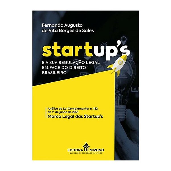 Livro Startup'S E A Sua Regulação Legal Em Face Do Direit...