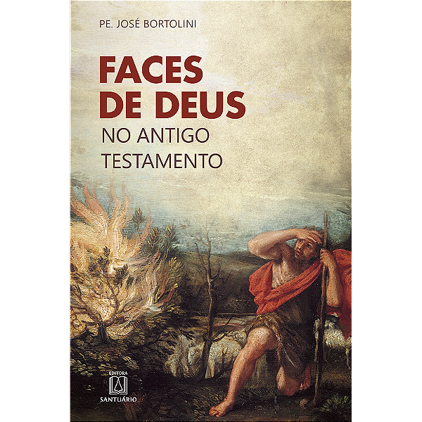 Livro Faces De Deus No Antigo Testamento