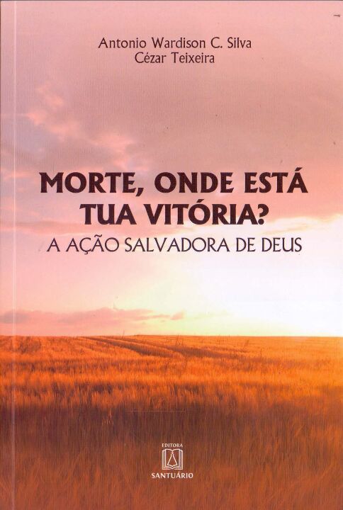 Livro Morte, Onde Está Tua Vitória?
