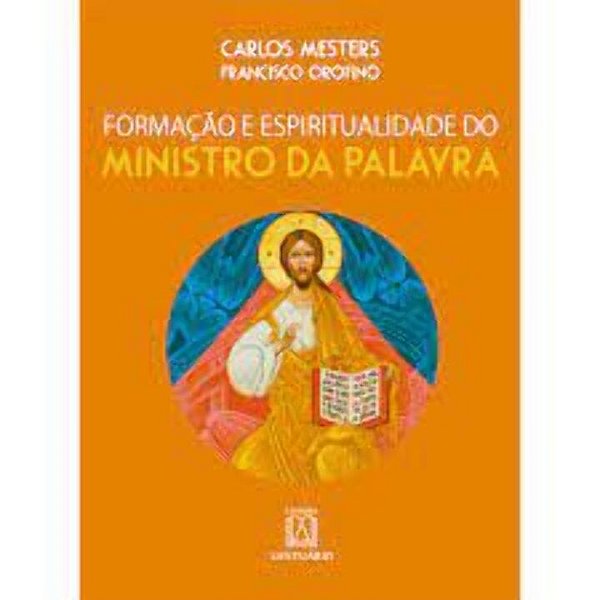 Livro Formação E Espiritualidade Do Ministro Da Palavra