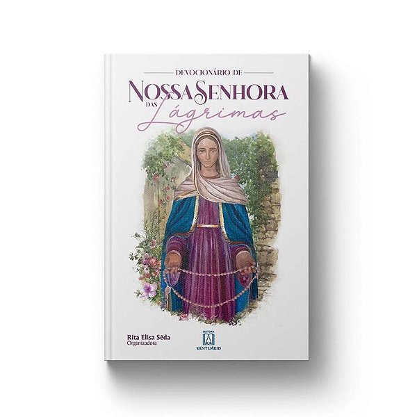 Livro Devocionário De Nossa Senhora Das Lágrimas