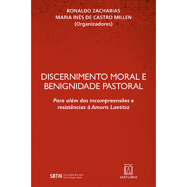 Livro Discernimento Moral E Benignidade Pastoral - Para A...