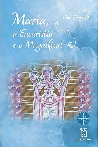 Livro Maria a eucaristia e o magnificat