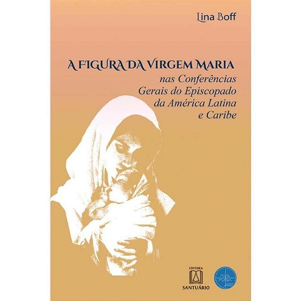 Livro A Figura Da Virgem Maria