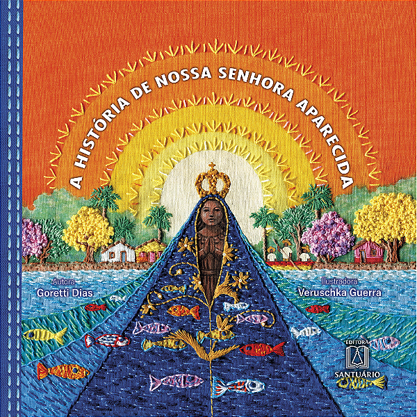 Livro A História De Nossa Senhora Aparecida