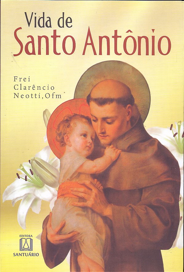 Livro Vida de Santo Antônio: sal da terra e luz do mundo
