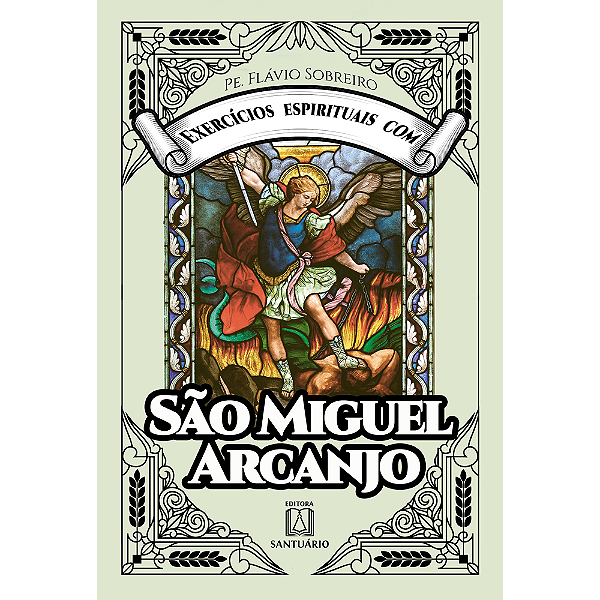 Livro Exercícios espirituais com São Miguel Arcanjo