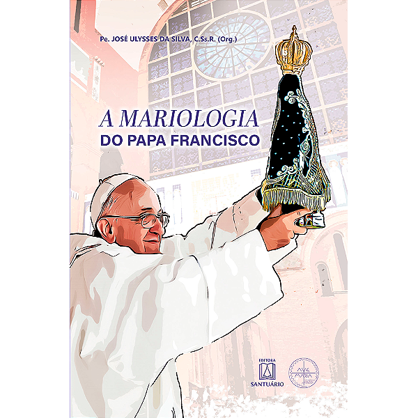Livro A Mariologia Do Papa Francisco