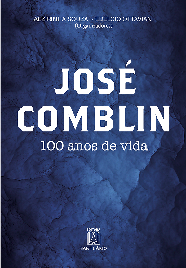 Livro José Comblin - 100 anos de vida (Volume 1)