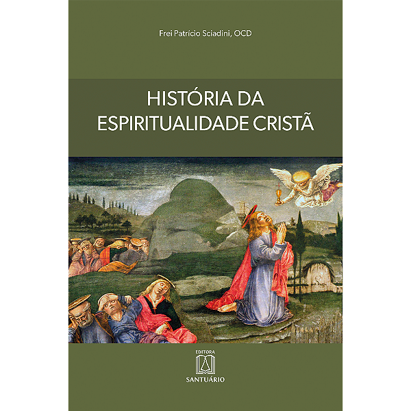 Livro História da espiritualidade cristã (Volume 1)