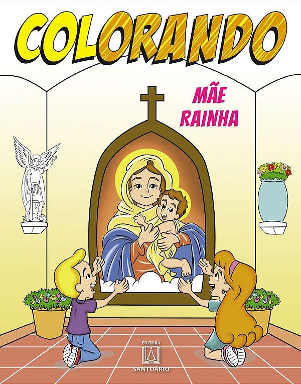 Livro Colorando - Mãe Rainha (Volume 1)