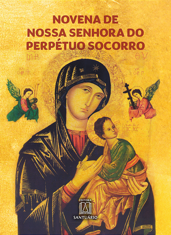 Livro Novena de Nossa Senhora do Perpétuo Socorro (Volume 1)