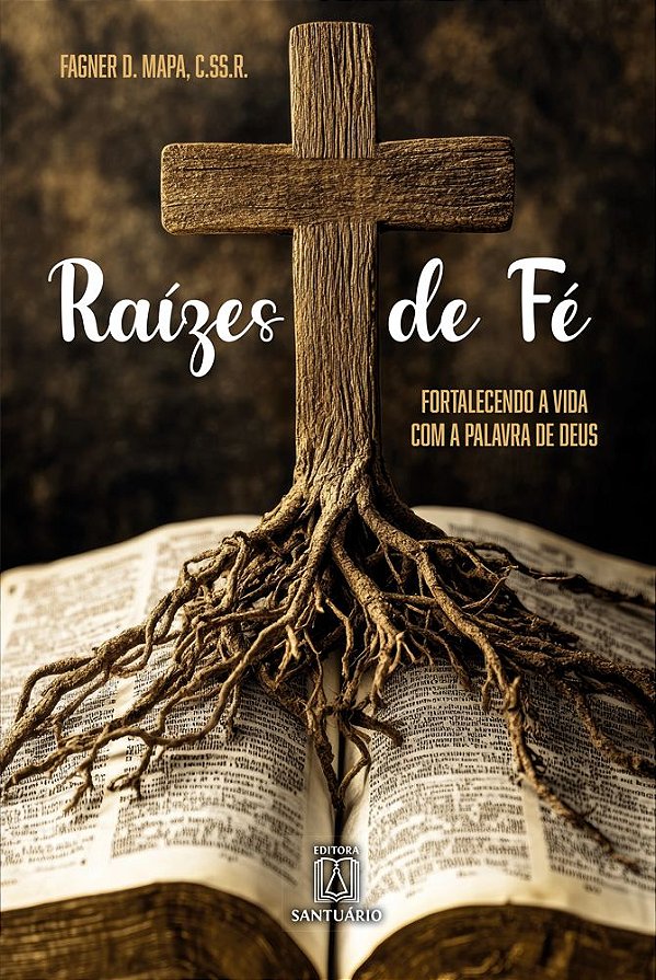 Livro Raízes de Fé: Fortalecendo a vida com a Palavra de Deus (...