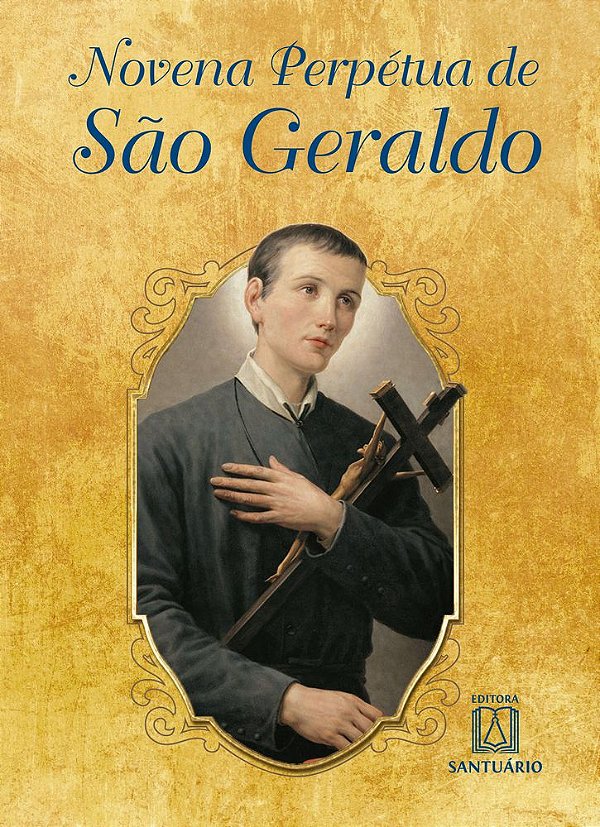 Livro Novena Perpétua de São Geraldo (Volume 1)