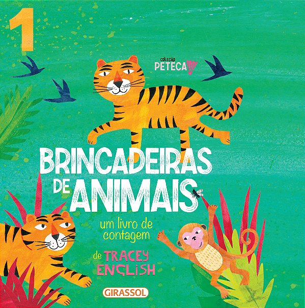 Livro Peteca - Brincadeiras de Animais