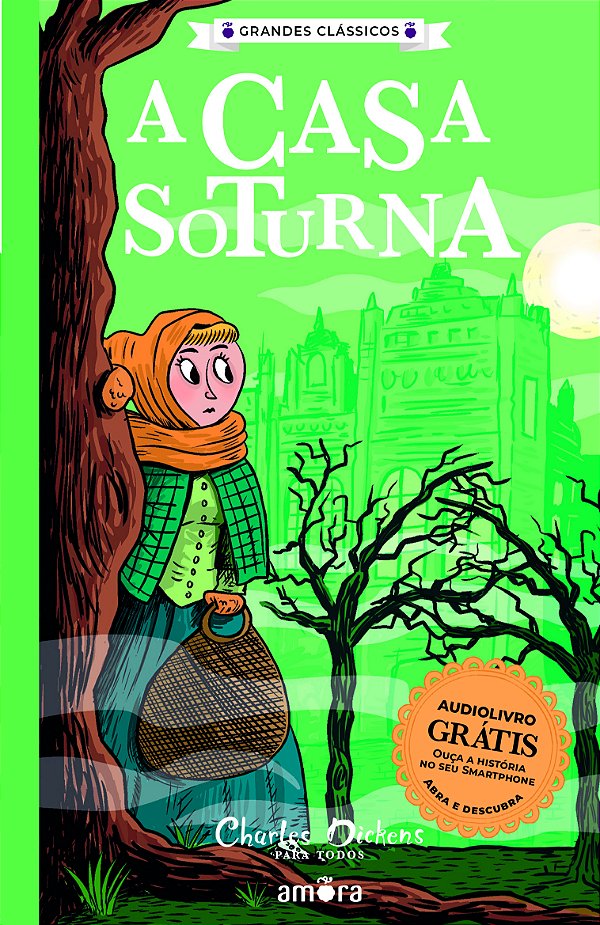 Livro Charles Dickens - A Casa Soturna (Volume 01)