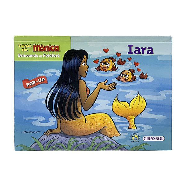 Livro Turma da Mônica - Brincando de Folclore: Iara