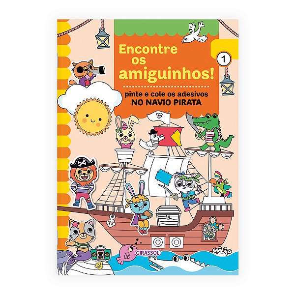 Livro Encontre Os Amiguinhos! - No Navio Pirata - Pinte E...