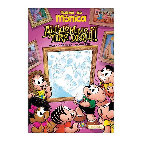 Livro Turma da Mônica - Alguém me tire daqui! - Capa com ...
