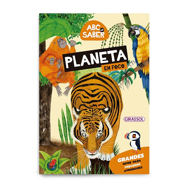Livro ABC do Saber: Planeta em Foco - Grandes fatos para pequen...