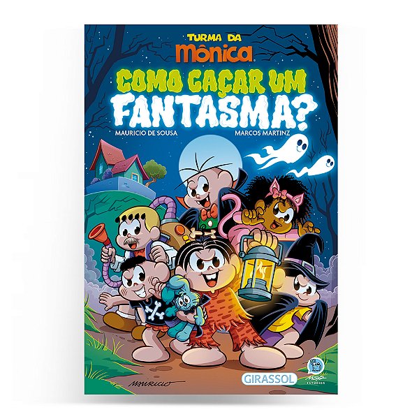 Livro Turma da Mônica - Como Caçar um Fantasma?