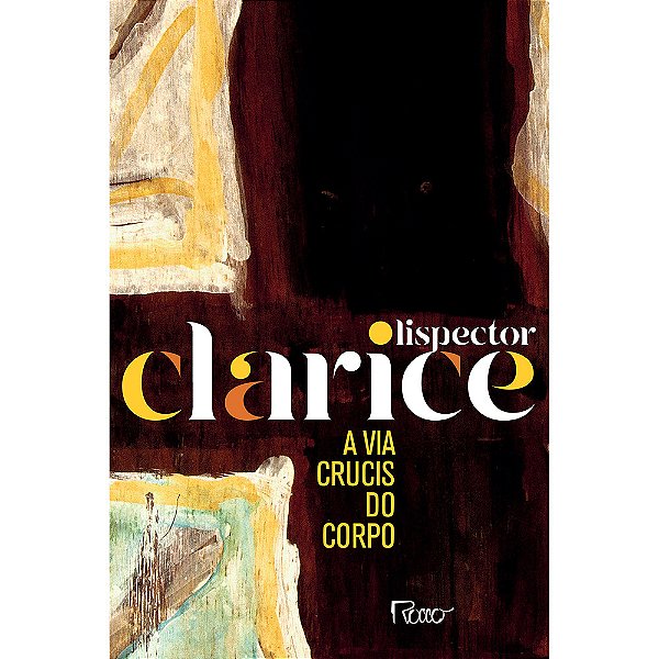 Livro A via crucis do corpo: Edição comemorativa