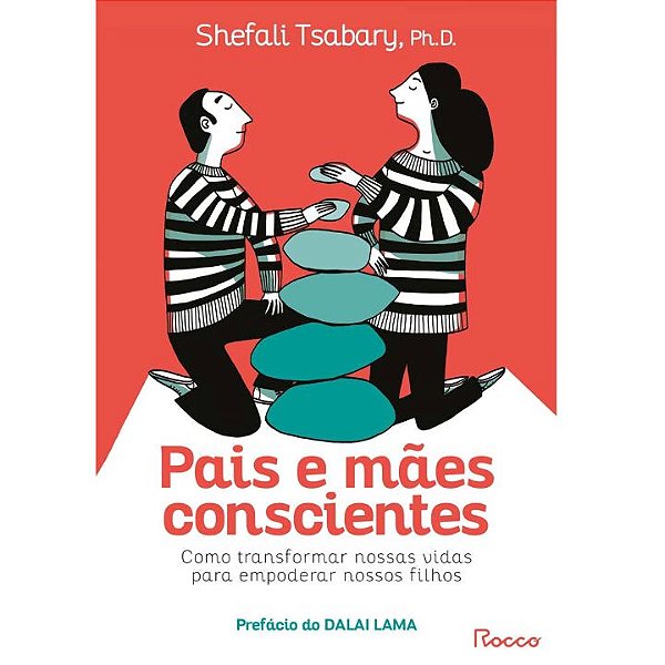 Livro Pais e mães conscientes: Como transformar nossas vi...