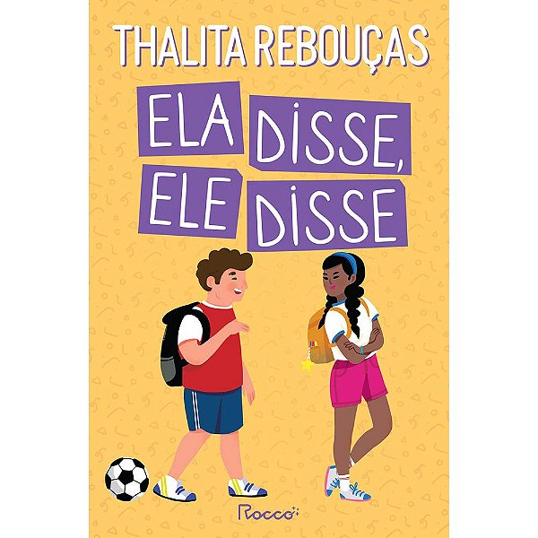 Livro Ela disse, Ele disse: capa nova - novo selo