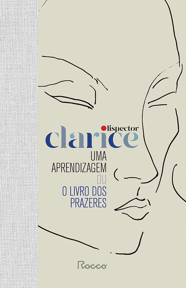 Livro Uma aprendizagem ou o livro dos prazeres: capa dura