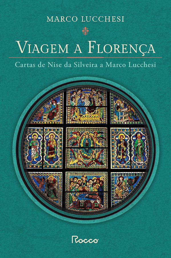 Livro Viagem a florença: cartas de nise da silveira a marco luc...