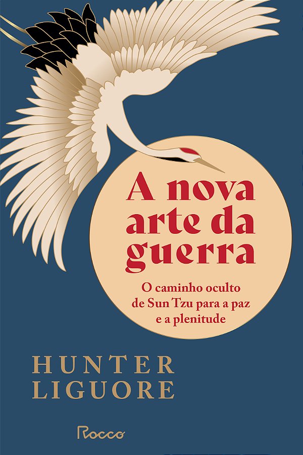 Livro A Nova Arte Da Guerra: O Caminho Oculto De Sun Tzu Para A...