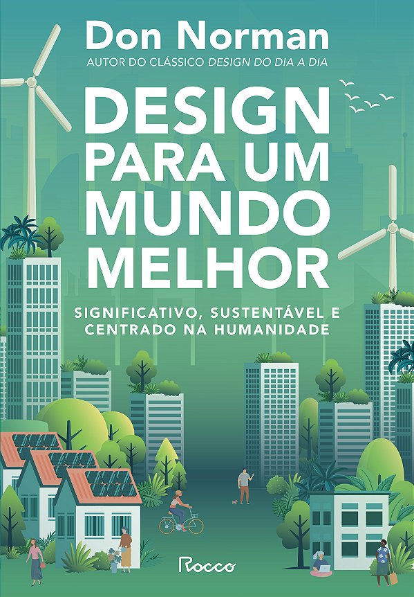 Livro Design para um mundo melhor: Significativo, sustentável e...