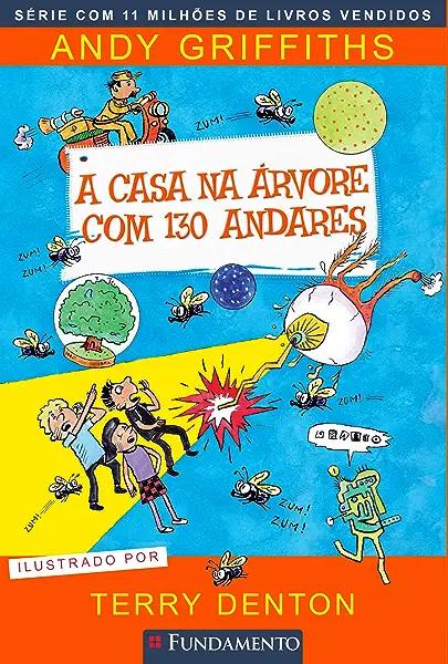 Livro A Casa Na Árvore Com 130 Andares