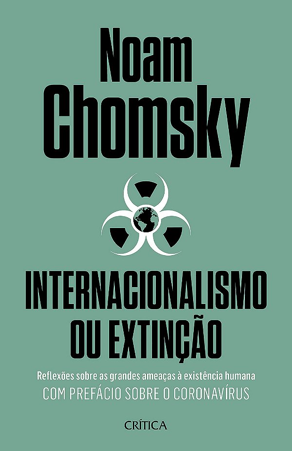 Livro Internacionalismo ou extinção: Reflexões sobre as g...
