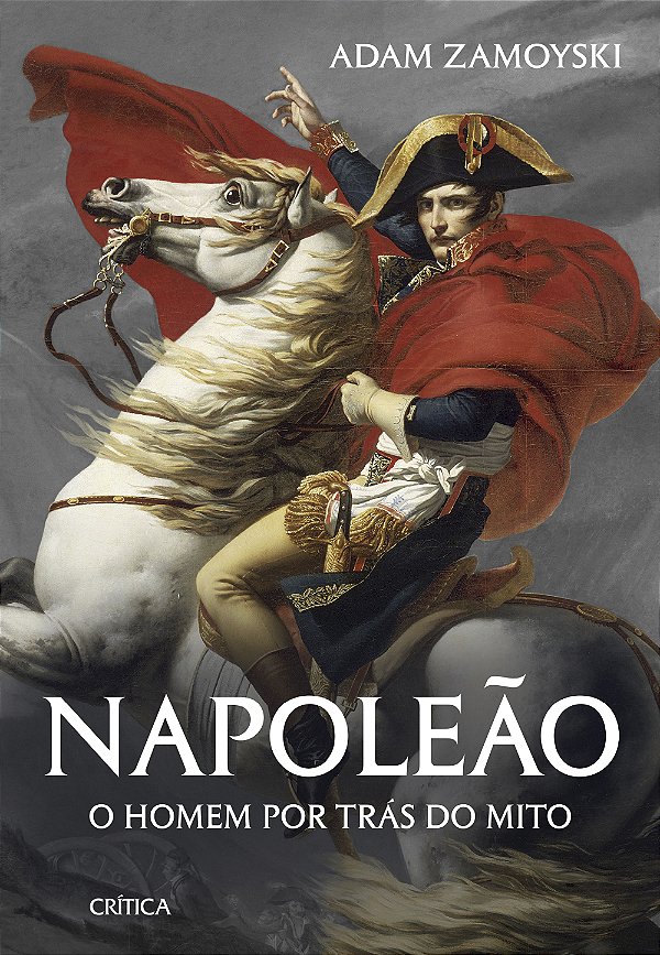 Livro Napoleão: O homem por trás do mito
