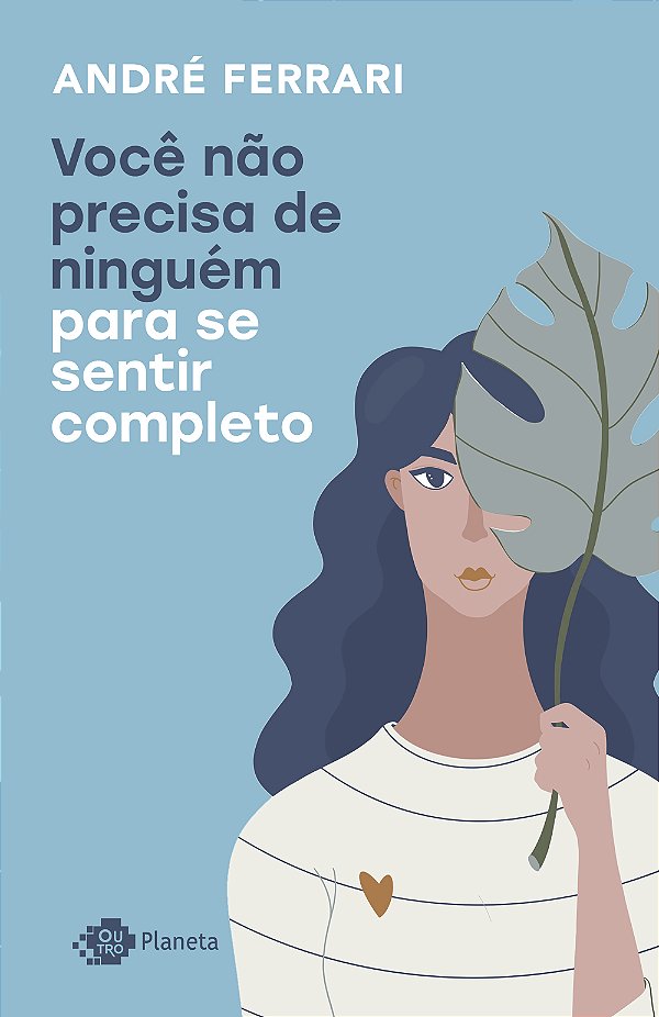 Livro Você não precisa de ninguém para se sentir completo