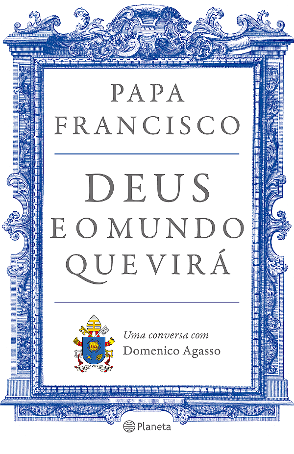 Livro Deus e o mundo que virá: Uma conversa com Domenico ...