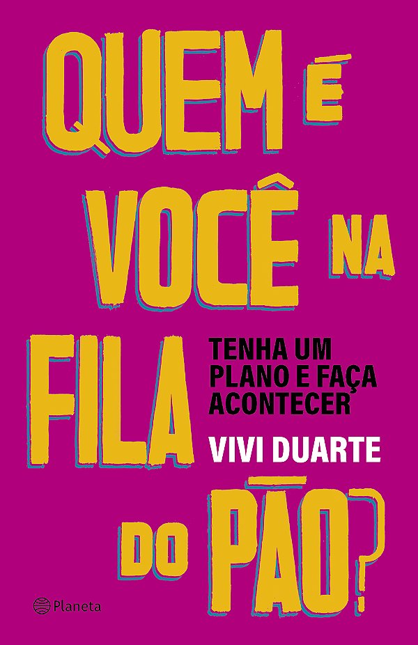 Livro Quem é você na fila do pão?