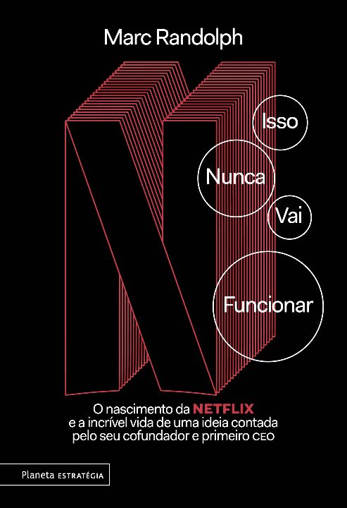 Livro Isso nunca vai funcionar: O nascimento da Netflix e...
