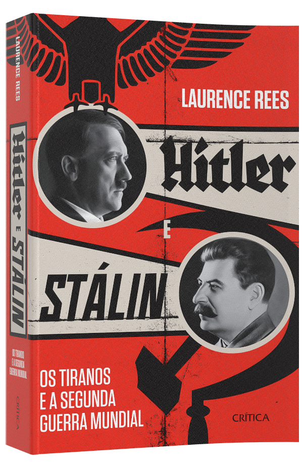 Livro Hitler e Stalin: Os tiranos e a Segunda Guerra Mund...