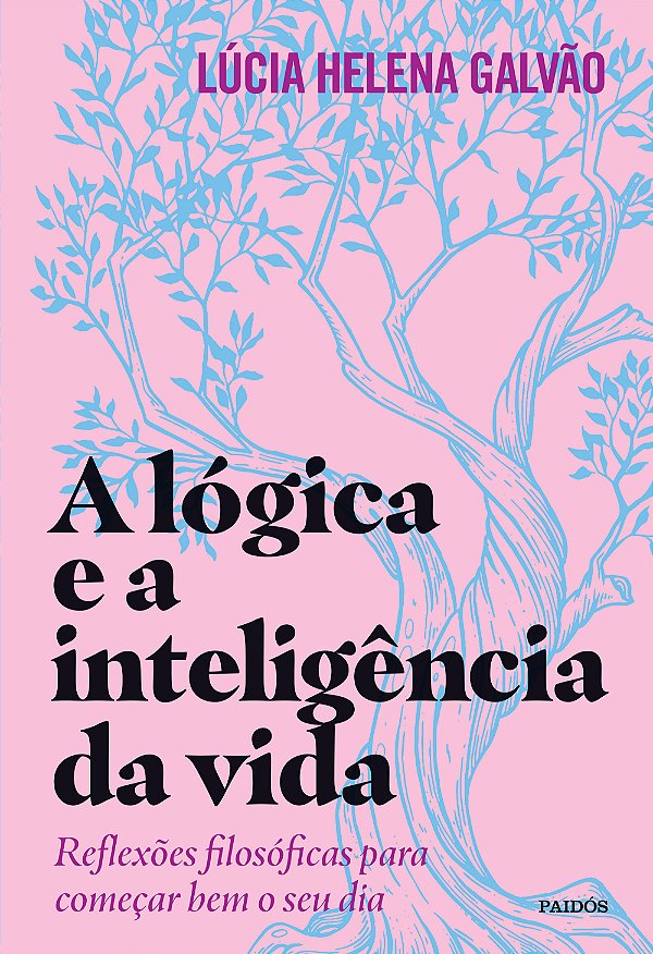Livro A lógica e a inteligência da vida: Reflexões filosó...
