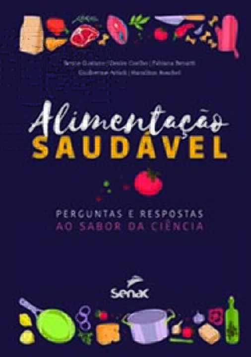 Livro Alimentação saudável: perguntas e respostas ao sabo...