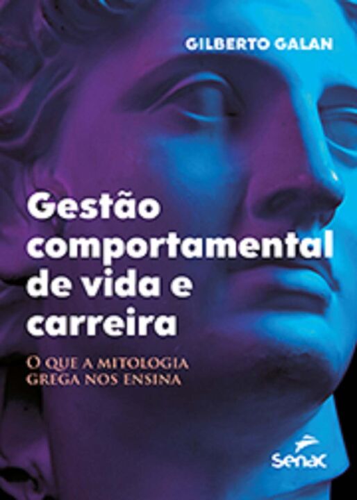 Livro Gestão comportamental de vida e carreira: o que a m...