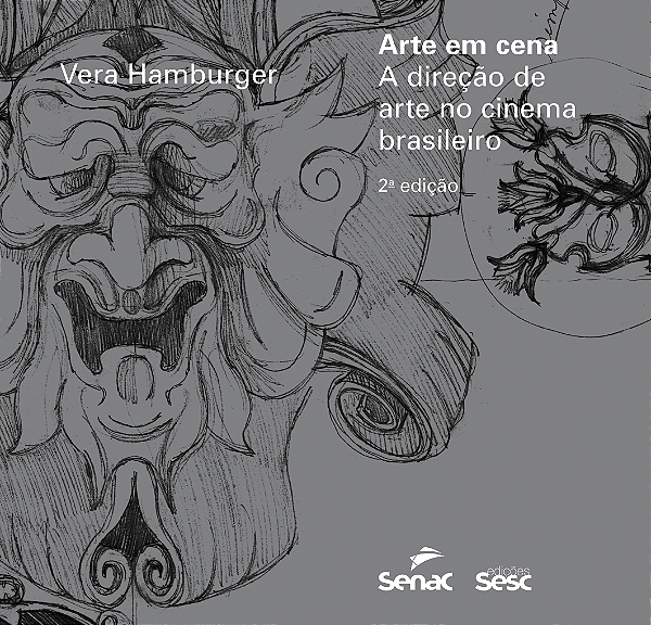 Livro Arte Em Cena - A Direção De Arte No Cinema Brasileiro